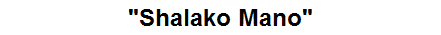 "Shalako Mano"
